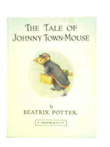 The Tale of Johnny Town-Mouse 