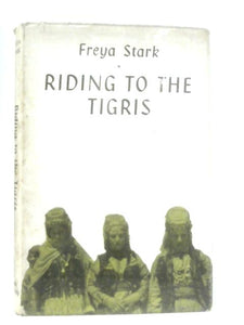 Riding to the Tigris 