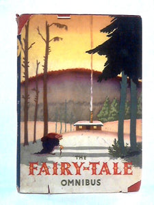 The Fairy-Tale Omnibus 