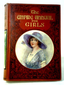 The Empire Annual for Girls Volume Thirteen 