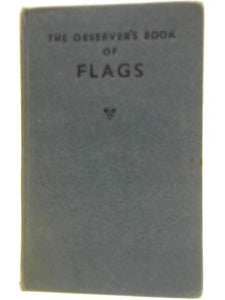 The Observer's Book of Flags 