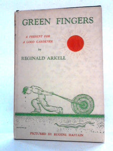 Green Fingers, A Present for a Good Gardener 