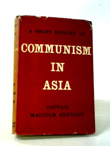 A Short History Of Communism In Asia 