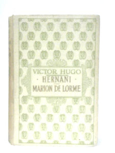 Hernani, Marion De Lorme 