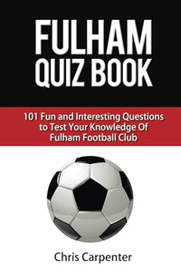 Fulham FC Quiz Book 