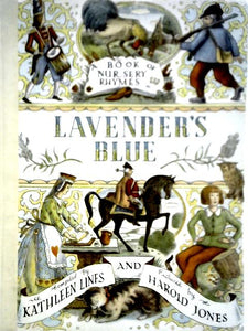 Lavender's Blue: A Book of Nursery Rhymes 