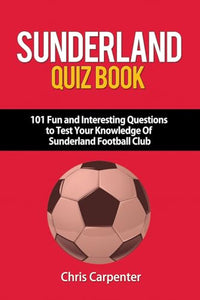 Sunderland Quiz Book 