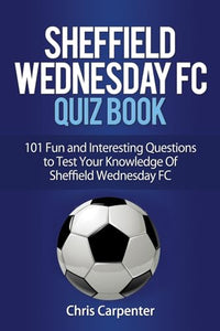 Sheffield Wednesday Quiz Book 