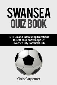 Swansea City Quiz Book 