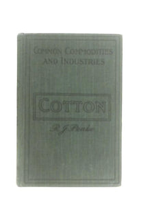 Cotton: From the Raw Material to the Finished Product 