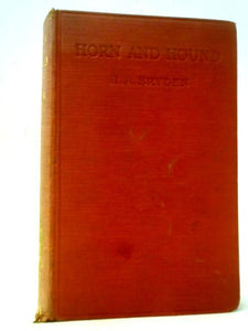 Horn and Hound: Memories of Hunting 