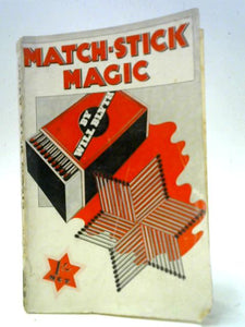 Match-Stick Magic 