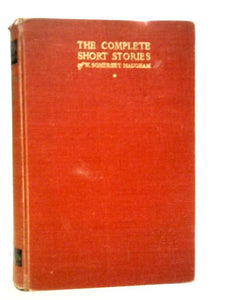 The Complete Short Stories of W. Somerset Maugham Vol.I 