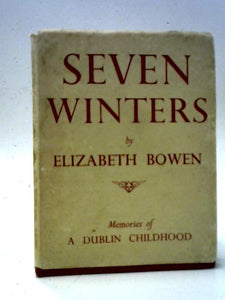 Seven Winters: Memories of a Dublin Childhood 