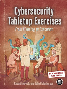 Cybersecurity Tabletop Exercises 