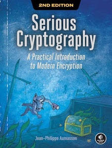 Serious Cryptography, 2nd Edition 