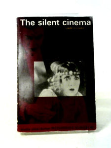 The Silent Cinema (Dutton Vista Picturebacks) 