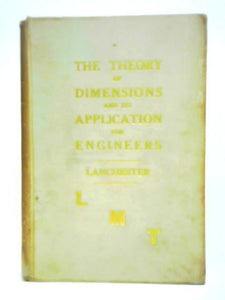 The Theory of Dimensions and Its Application for Engineers 