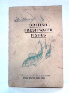 An Album of British Fresh-Water Fishes 