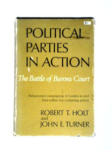 Political Parties in Action: The Battle of Barons Court 