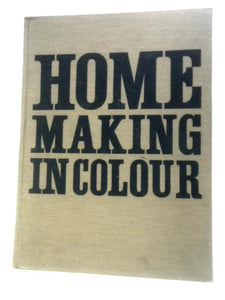 Home Making in Colour 