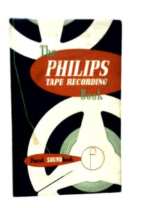 The Philips Tape Recording Book 