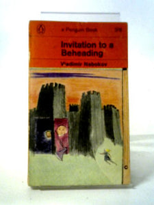 Invitation To A Beheading 