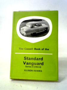 The Cassell Book of the Standard Vanguard, Series II. 1953-5 