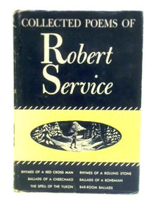 Collected Poems Of Robert Service 