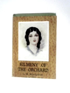 Kilmeny of the Orchard 