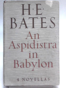 An Aspidistra In Babylon 