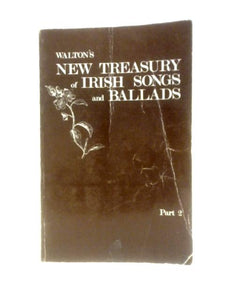 Walton's New Treasury of Irish Songs and Ballads Part 2 