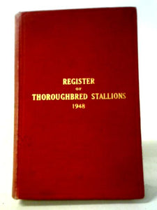 Register of Thoroughbred Stallions 1948. Vol. XVIII 