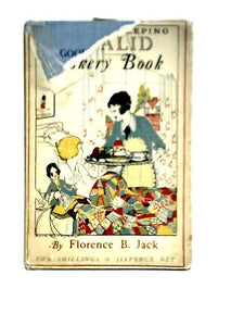 Good Housekeeping Invalid Cookery Book 