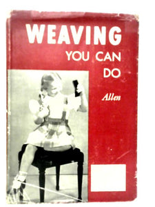 Weaving You Can Do 