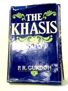 The Khasis. 