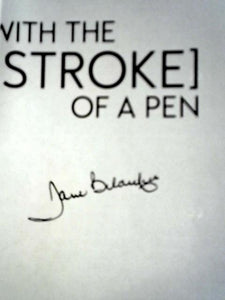 With The Stroke of a Pen: Claim Your Life 