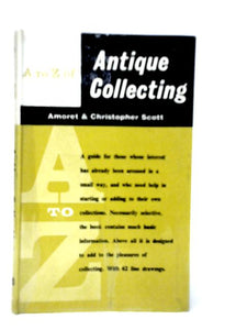 The A to Z of Antique Collecting 