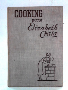 Cooking With Elizabeth Craig 