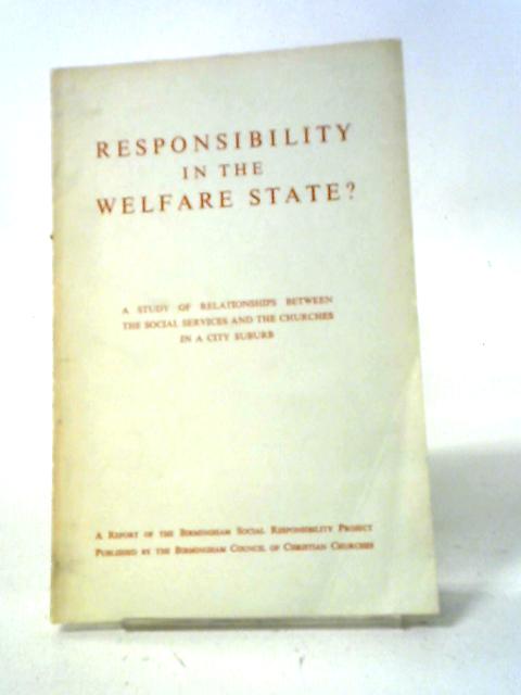 Responsibility in the Welfare State? : A Study of the Relations Between the Social Services and the Churches in a City Suburb