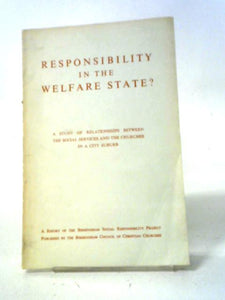 Responsibility in the Welfare State? : A Study of the Relations Between the Social Services and the Churches in a City Suburb 