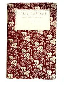 Mary Gresley and Other Stories 