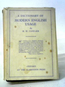 A Dictionary of Modern English Usage 