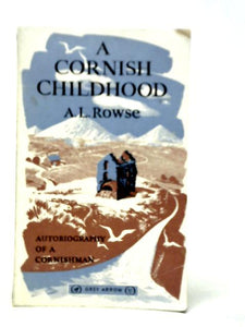 A Cornish Childhood: Autobiography of a Cornishman 