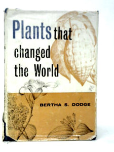 Plants That changed the World 