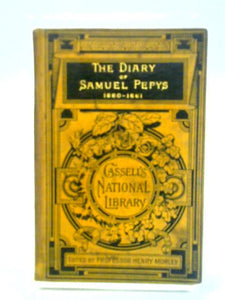 The Diary Of Samuel Pepys I, 1660-1661 