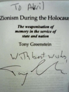 Zionism During the Holocaust: The Weaponisation Of Memory In The Service Of State And Nation 