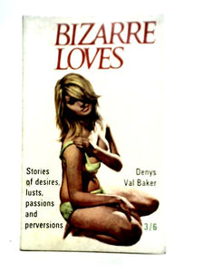 Bizarre Loves 