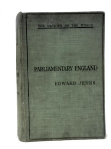 Parliamentary England - The Evolution Of The Cabinet System 