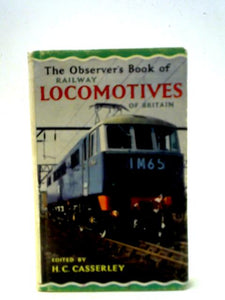 The Observer's Book Of Railway Locomotives Of Britain 